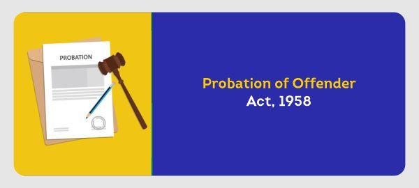 The Probation of Offender Act, 1958 cover