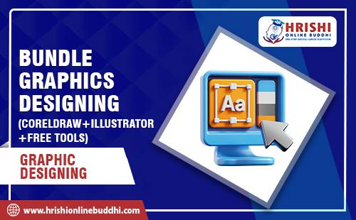 Bundle Graphics Designing (CorelDraw + Illustrator + Free Tools) cover