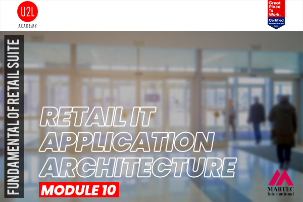 Module 10 - Retail IT Application Architecture cover