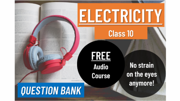 Electricity - Class 10 - Audio question bank cover