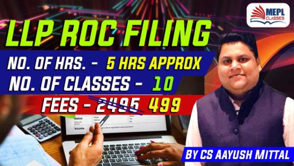 LIMITED LIABILITY PARTNERSHIP (LLP) - ROC FILING - SKILL ENHANCEMENT COURSE - FOR LAPTOP / DESKTOP (WINDOWS ONLY) cover