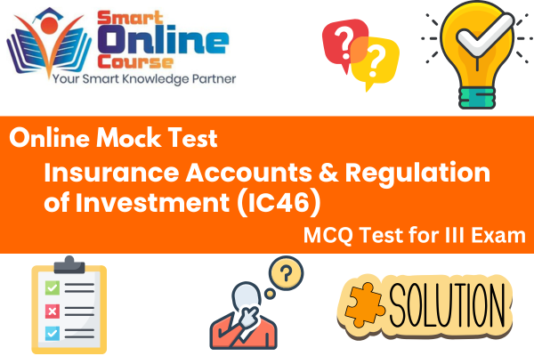 General Insurance Accounts (IC46) - III Exam Mock Test cover
