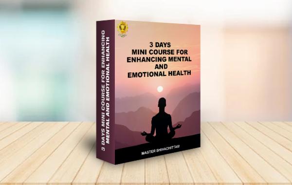 3 DAYS MINI COURSE FOR ENHANCING MENTAL AND EMOTIONAL HEALTH cover