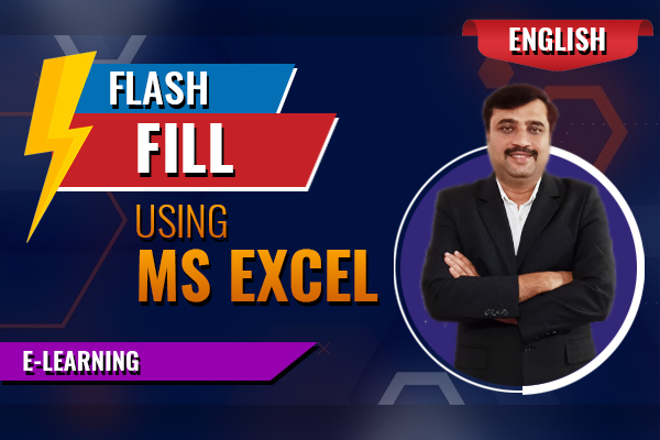 FLASH FILL USING MS EXCEL - E-Learning cover
