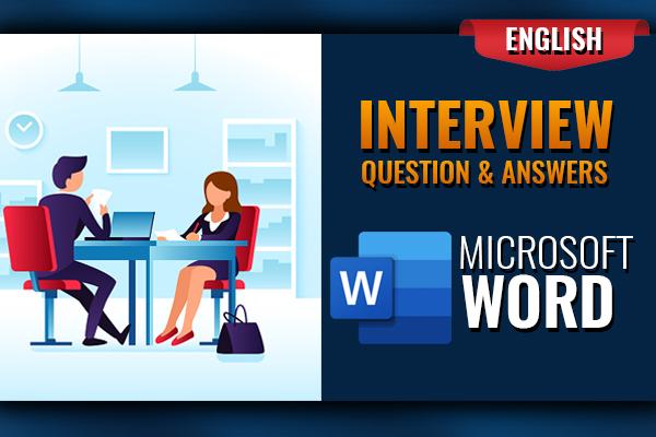 MS WORD - INTERVIEW QUESTIONS & ANSWERS cover