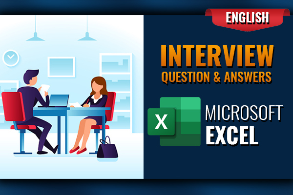 ADVANCED EXCEL - INTERVIEW QUESTIONS & ANSWERS cover
