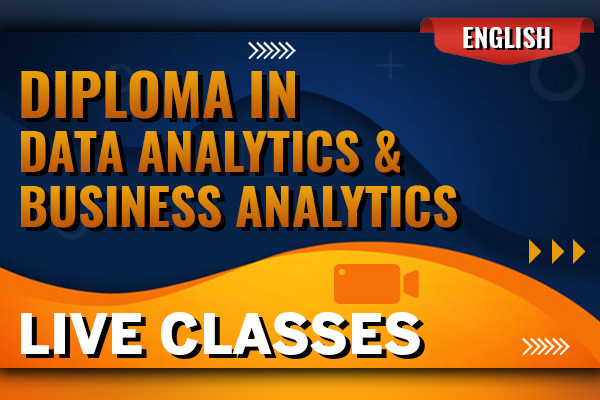 DIPLOMA IN DATA ANALYTICS & BUSINESS ANALYTICS cover
