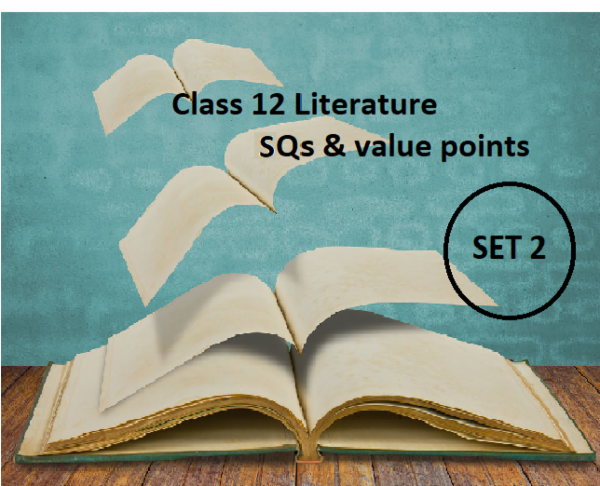 Term II 2021-22 Class 12 Literature SQs & Value points SET 2 cover