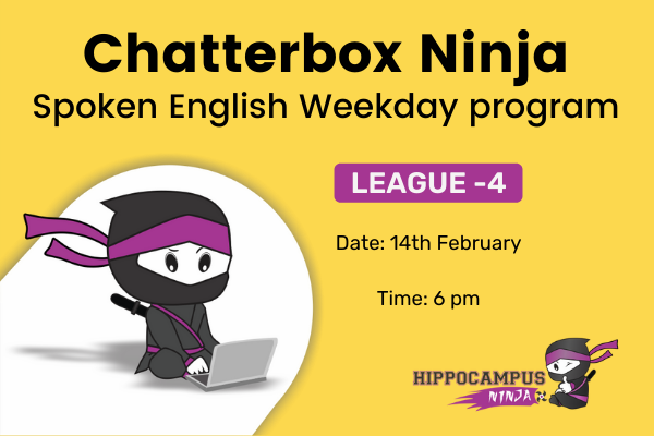 Chatterbox Ninja League 4 Weekdays 14th Feb 6PM Batch cover