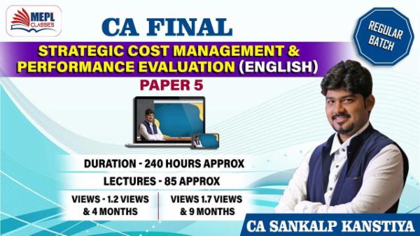 CA FINAL STRATEGIC COST MANAGEMENT AND PERFORMANCE EVALUATION REGULAR ENGLISH BATCH cover
