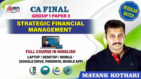 CA FINAL - GROUP : 1 - PAPER 2 - STRATEGIC & FINANCIAL MANAGEMENT - REGULAR BATCH cover