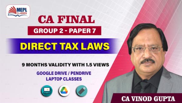 CA FINAL DIRECT TAX LAWS - PAPER 7 BY CA VINOD GUPTA cover