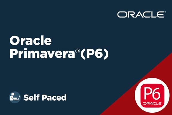 Oracle Primavera (P6) - Self Paced cover