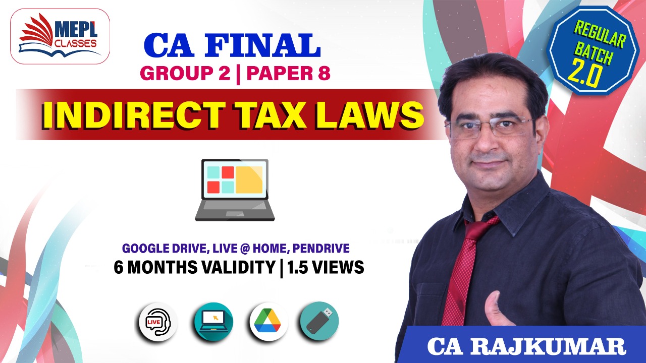CA FINAL : PAPER 8 - INDIRECT TAX LAWS - REGULAR BATCH 2.0 cover