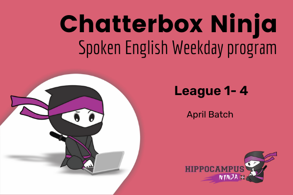 Chatterbox Ninja Weekdays Program League 1-4 April Batch cover
