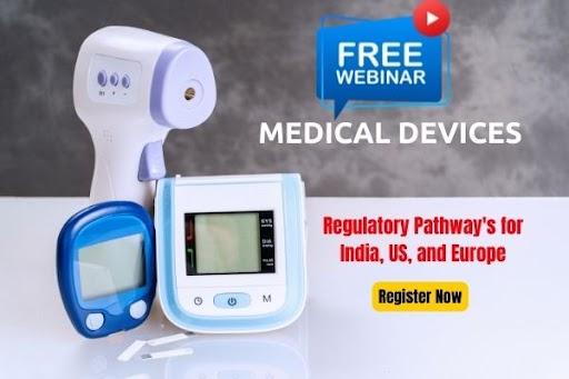 Free webinar: Medical Devices- Regulatory Pathway's for India, US and Europe cover