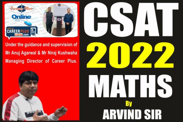 UPSC Prelims CSAT Mathematics Classes By Team of Career Plus Online cover