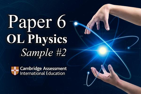 Sample 2 PAPER 6 - OL Physics CAMBRIDGE cover
