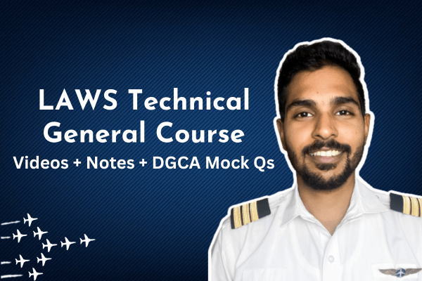 LAWS Technical General Course - Videos + Notes + DGCA Qs cover