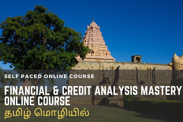 Financial & Credit Analysis Mastery Course in Tamil (நிதி மற்றும் கடன் பகுப்பாய்வு மாஸ்டரி ஆன்லைன் பாடநெறி) cover