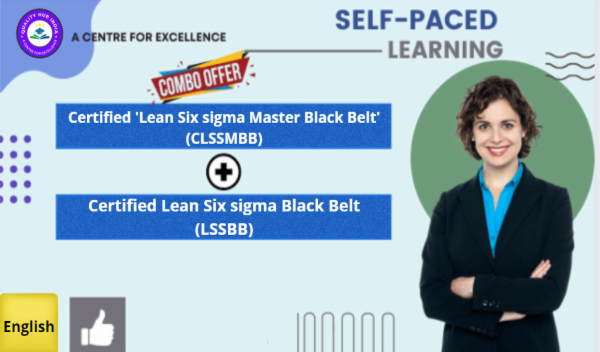 Certified Lean Six Sigma Master Black Belt (CLSSMBB) + Lean Six Sigma Black Belt (LSSBB) cover
