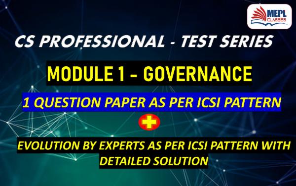CS PROFESSIONAL - TEST SERIES - MODULE 1 - GOVERNANCE cover