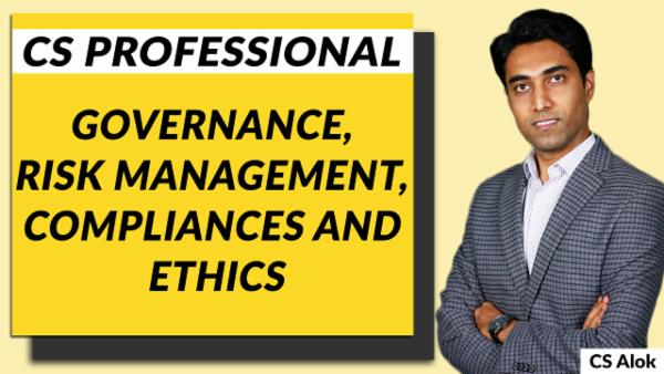 CS Professional : Governance, Risk Management, Compliances and Ethics cover