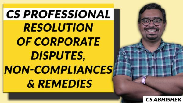 CS Professional : Resolution of Corporate Disputes, Non-Compliances & Remedies cover