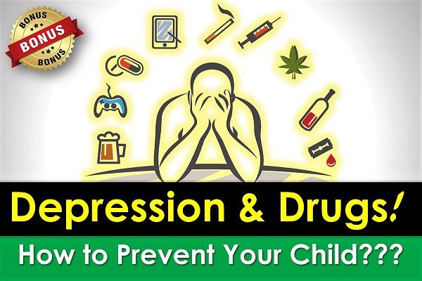 How to Prevent Child from Depresion & Drugs? cover