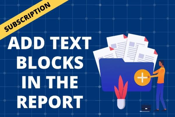 ADD TEXT BLOCKS IN THE REPORT cover