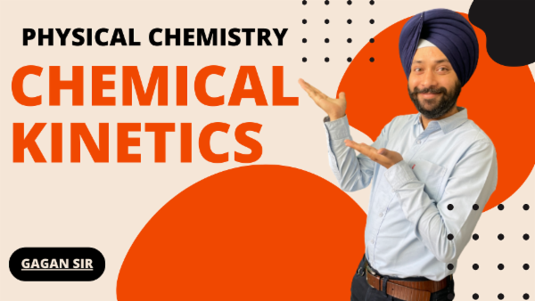 Chemical Kinetics | Physics Chemistry | Class 12th cover