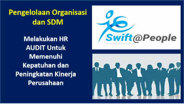 Melakukan HR AUDIT Untuk Memenuhi Kepatuhan dan Peningkatan Kinerja Perusahaan cover