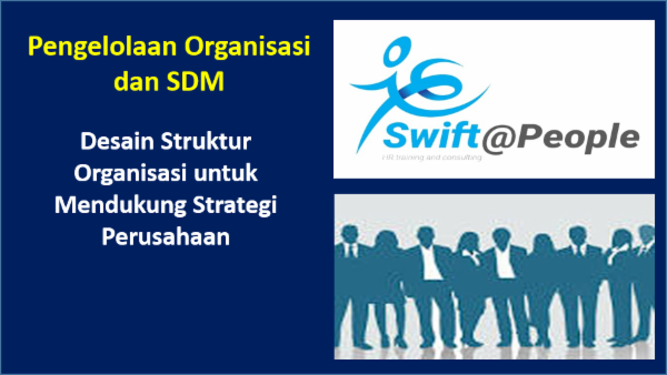 Desain Struktur Organisasi untuk Mendukung Strategi Perusahaan cover