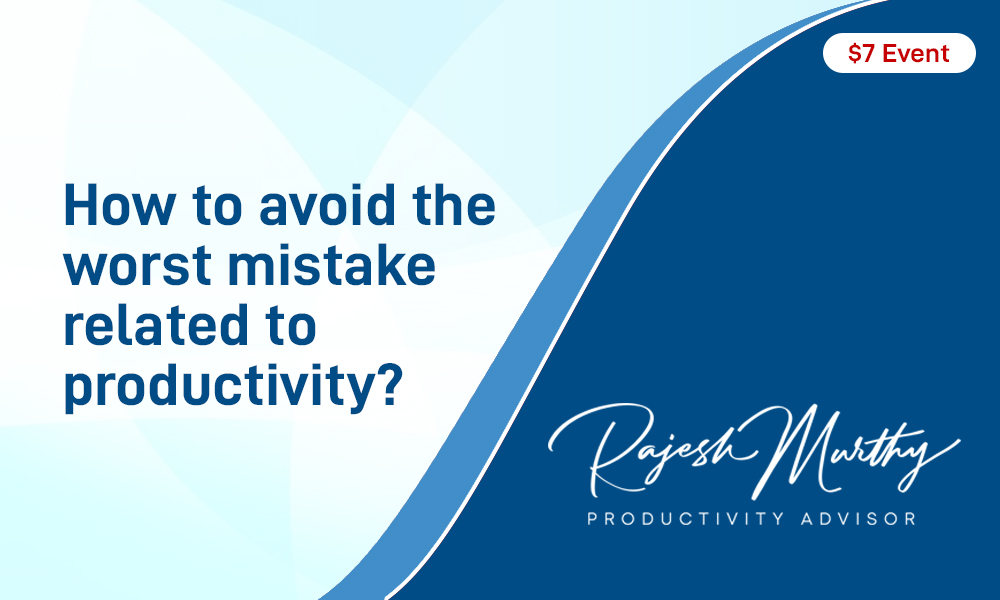 How to avoid the worst mistake related to Productivity? cover