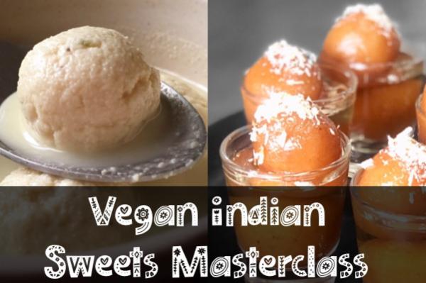 Vegan Indian Sweets Masterclass cover