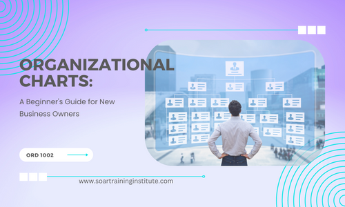 Organizational Charts: A Beginner's Guide for New Business Owners cover