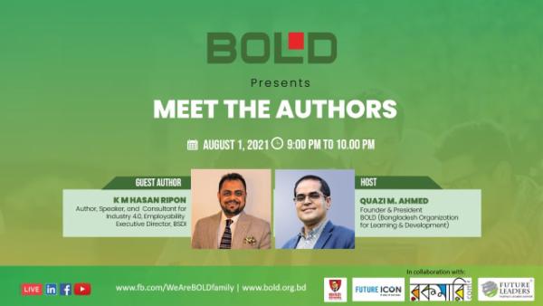 BOLD Presents "Meet The Authors" Talk Show with author K M Hasan Ripon as and Quazi M. Ahmed as Host cover