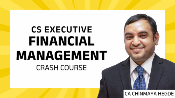 CS Executive : Financial Management Crash course cover
