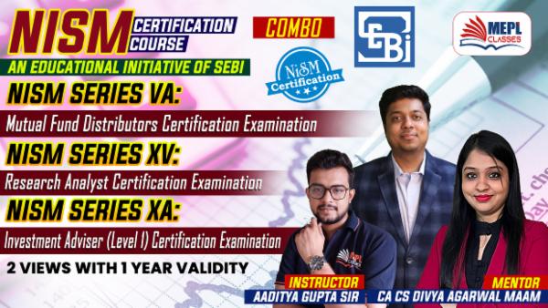 NISM Series V A: Mutual Fund Distributors + NISM Series-XV: Research Analyst + NISM-Series-X-A: Investment Adviser (Level 1) Certification Examination - SUPER COMBO - FOR LAPTOP/DESKTOP (WINDOWS ONLY) cover