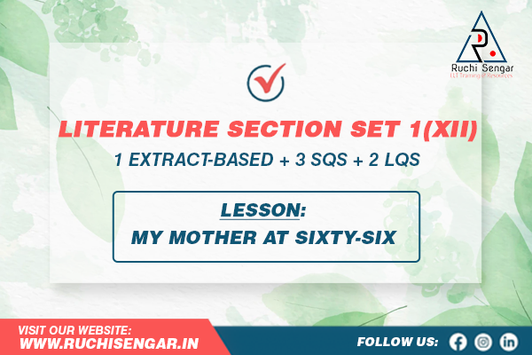 XII 2022-23 Literature -My Mother at Sixty-six + Ans. Key cover