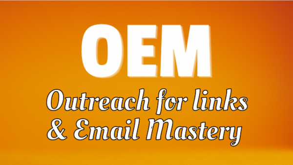 OEM: Outreach for links & Email Mastery cover