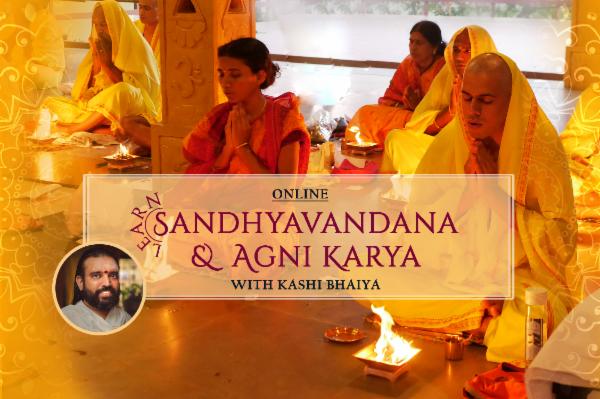 Sandhyavandana & Agni Karya with Kashi Bhaiya cover