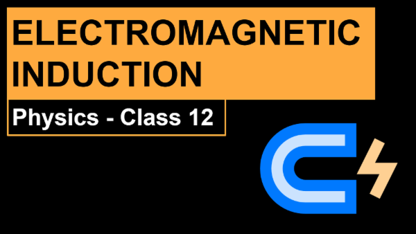 Electromagnetic induction - Class 12 (Running) cover