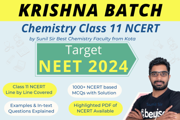 Chemistry Class 11 NCERT for NEET 2023 - Krishna Batch for Class 11 cover