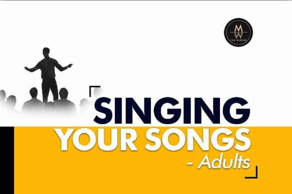 Singing your songs - Adults (Beginners) cover
