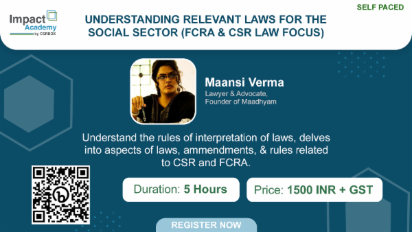 Understanding Relevant Laws for the Social Sector (With a special focus on CSR and FCRA Laws) cover
