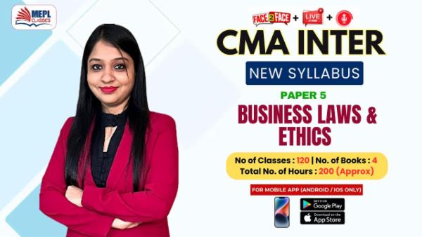 CMA INTER (NEW) - PAPER 5 - BUSINESS LAWS & ETHICS - LIVE AT HOME + FACE TO FACE + RECORDED BATCH - FOR MOBILE APP (ANDROID / IOS ONLY) cover