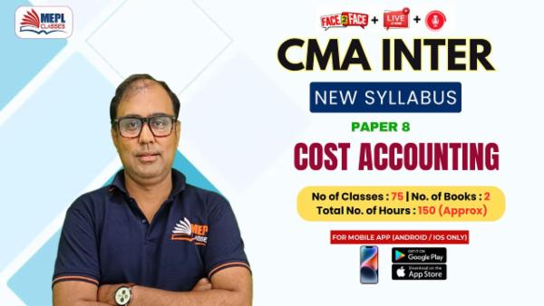 CMA INTER (NEW) - PAPER 8 - COST ACCOUNTING - FOR MOBILE APP (ANDROID / IOS ONLY) cover