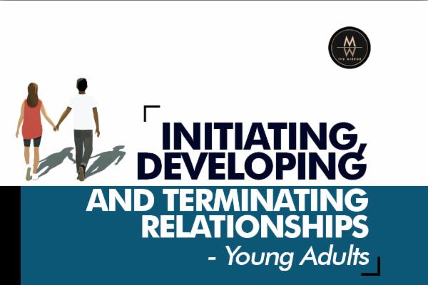 Initiating, Developing, and Terminating Relationships - Young Adults cover