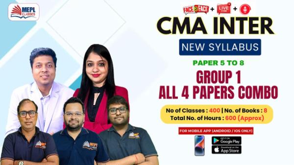 CMA INTER (NEW) - GROUP 1 - PAPER 5 + 6 + 7 + 8 - BUSINESS LAWS AND ETHICS & FINANCIAL ACCOUNTING & DIRECT AND INDIRECT TAXATION & COST ACCOUNTING COMBO - FOR MOBILE APP (ANDROID / IOS ONLY) cover